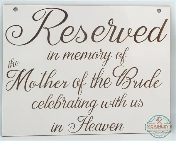 Reserved in Memory Signs